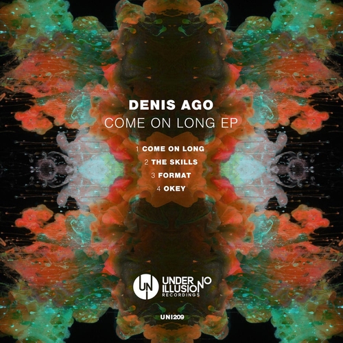 Denis Ago - Come On Long EP [UNI209]